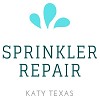 Sprinkler Repair Katy Tx